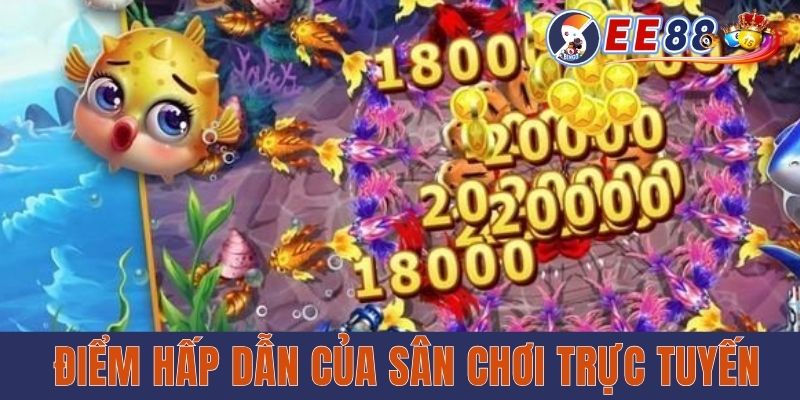 Những gì làm nên sự khác biệt của Sảnh CQ9 Bắn Cá EE88